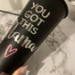 Motivational Quote Tumblers