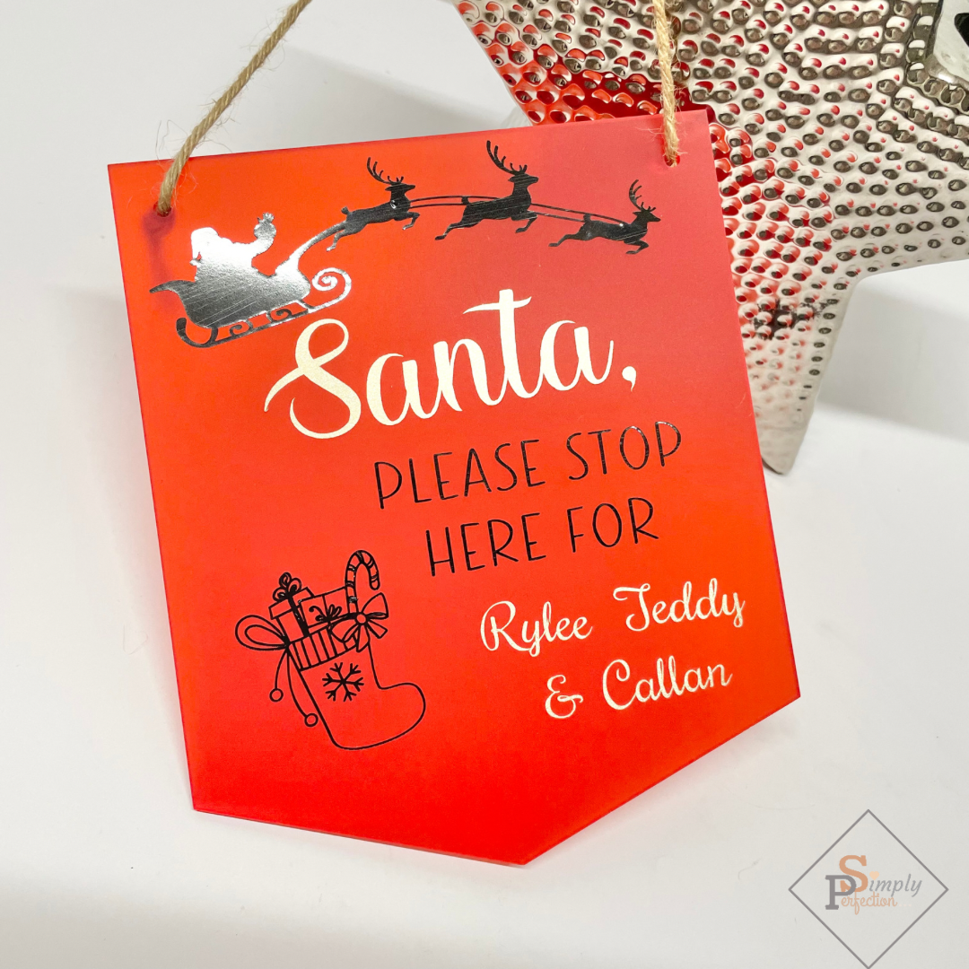 Santa stop here, Personalised sign