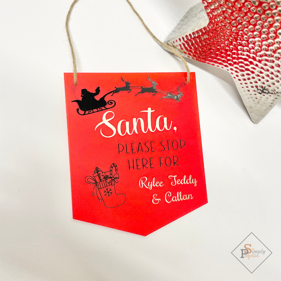 Santa stop here, Personalised sign